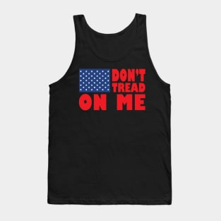 dont tread on me Tank Top